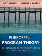 Pj Funnell, Sue Funnell, Sue C Funnell, Sue C. Funnell, Sue C. Rogers Funnell, FUNNELL SUE C ROGERS PATRICIA J... - Purposeful Program Theory