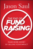 Saul, J Saul, Jason Saul, Saul Jason - End of Fundraising