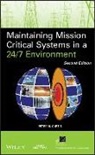 Peter M. Curtis - Maintaining Mission Critical Systems in a 24/7 Environment