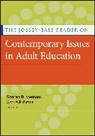 Andre P. Grace, Sb Merriam, Sharan B Merriam, Sharan B. Merriam, Sharan B. (University of Georgia) Grace Merriam, Sharan B. Grace Merriam... - Jossey-Bass Reader on Contemporary Issues in Adult Education