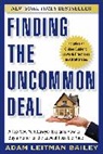 Adam Leitman Bailey, Adam Leitman Bailey - Finding the Uncommon Deal