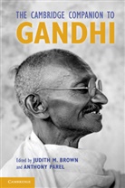 Judith Brown, Judith M. Brown, Anthony Parel Edited by Judith Brown, Anthony Parel, Judith Brown, Judith (University of Oxford) Brown... - Gandhi