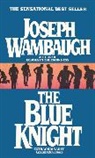 J. Wambaugh, Joseph Wambaugh, Wambaugh Joseph - Blue Knight