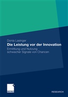 Donia Lasinger - Die Leistung vor der Innovation