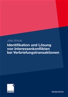 Julia Scholz - Identifikation und Lösung von Interessenkonflikten bei Verbriefungstransaktionen