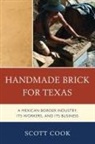 Scott Cook - Handmade Bricks for Texas