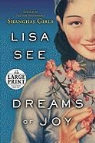 Lisa See - Dreams of Joy