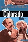 PERRY, Phyllis Perry, Phyllis J. Perry - Speaking Ill of the Dead: Jerks in Colorado History