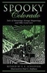 Paul Hoffman, Paul G Hoffman, Paul G. Hoffman, Hoffman Paul G., S E Schlosser, S. E. Schlosser... - Spooky Colorado
