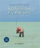 Dick Brown, Chris Armstrong, Carol Wright - Bonefish Fly Patterns