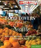 Keren Brown, Brown Keren - Food Lovers'' Guide to Seattle