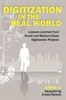 Jason Kucsma, Kwong Bor Ng - Digitization in the Real World