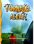 Wendy Scavuzzo - Tornado Alert! (Revised, Ed. 2)