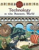 Paul Challen, Paul C. Challen, Hazel Richardson - Technology in the Ancient World