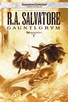 R A Salvatore, R. A. Salvatore, R.A. Salvatore, Robert A. Salvatore - Gauntlgrym