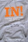 Jennifer Bloom, Jennifer L. Bloom, Lillian Luterman, Lillian Lutterman - In! College Admissions and Beyond