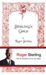 Roger Sterling - Sterling's Gold