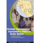 Swedish University of Agricultural Scien, The University of Gothenburg, World Bank, World Bank Group, World Bank/ University of Gothenburg/ Swedish Univ - Strategic Environmental Assessment in Policy and Sector Reform