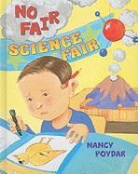 Nancy Poydar - No Fair Science Fair
