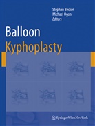 Stepha Becker, Stephan Becker, Ogon, Ogon, Michael Ogon - Balloon Kyphoplasty