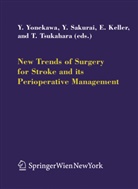Emanuela Keller, Emanuela Keller et al, Yoshihar Sakurai, Yoshiharu Sakurai, Tetsuya Tsukahara, Yasuhiro Yonekawa - New Trends of Surgery for Cerebral Stroke and its Perioperative Management