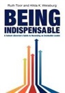 Ruth Toor, Ruth/ Weisburg Toor, Hilda K. Weisburg - Being Indispensable