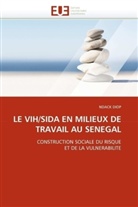 Ndack Diop, Diop-N - Le vih sida en milieux de travail