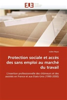 Julien Reysz, Reysz-J - Protection sociale et acces des