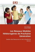 Rach BEN ALI, Racha Ben Ali, Collectif, Samuel Pierre - Les reseaux mobiles heteorogenes