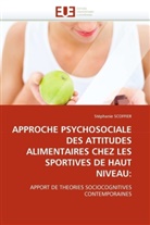Stéphanie SCOFFIER, Scoffier-S - Approche psychosociale des