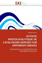 Raphaël Huchon, Huchon-R - Activite photocatalytique de