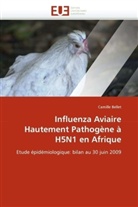 Camille Bellet, Bellet-C - Influenza aviaire hautement