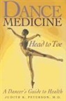 Judith Peterson, Judith R Peterson, Judith R. Peterson, Kathleen Rowland - Dance Medicine - Head to Toe