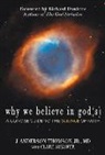 Clare Aukofer, J Anderson Thomson, J. Anderson Thomson, J.Anderson Thomson, Richard Dawkins - Why we believe in God(s)