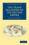 John William Root, Root John William - Trade Relations of the British Empire
