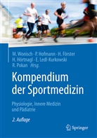 Förste, Holge Förster, Holger Förster, Holger Förster u a, Pete Hofmann, Peter Hofmann... - Kompendium der Sportmedizin