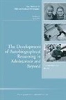 Adolescent Development), Cad, Cad (Child &amp; Adolescent Development), Cad (Child &amp;amp, CAD (COR), Tilmann Habermas... - The Development of Autobiographical Reasoning in Adolescence and