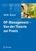 Baue, Bauer, Bauer, Martin Bauer, Wel, In Welk... - OP-Management