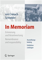 Michael von Cranach, Schneider, Schneider, Frank Schneider, Michae von Cranach, Michael von Cranach - In Memoriam