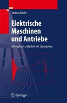 Andreas Binder - Elektrische Maschinen und Antriebe, Übungsbuch