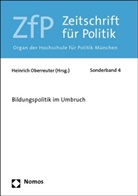 Dudo Von Eckardstein, Oswald Neuberger, Heinrich Oberreuter, Christian Scholz - Zeitschrift für Personalforschung; ZfP - 4: Bildungspolitik im Umbruch