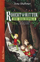 Anu Stohner, Jörg Mühle - Robert und die Ritter II Der Drachenwald