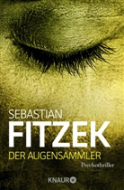 Sebastian Fitzek - Der Augensammler
