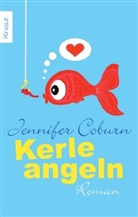 Jennifer Coburn - Kerle angeln