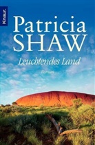Patricia Shaw - Leuchtendes Land