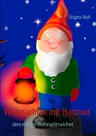 Brigitte Wolf - Weihnachten mit Hartmut