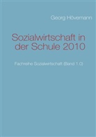 Georg Hövemann - Sozialwirtschaft in der Schule 2010