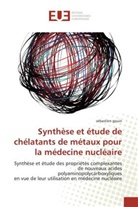 sébastien gouin, Gouin-S - Synthese et etude de chelatants