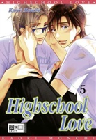 Kaori Monchi - Highschool Love. Bd.5
