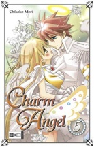 Chikako Mori - Charm Angel. Bd.5